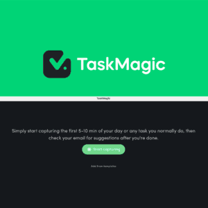 The TaskMagic Lifetime Deal 2024: Are They Offering LTD? interface on a green background provides clear instructions to start capturing tasks for 5-10 minutes and then check your email for suggestions.